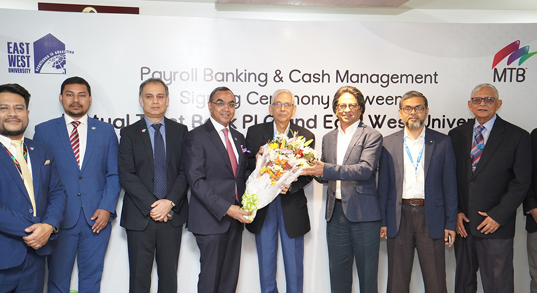 East West University and Mutual Trust Bank PLC have signed an Agreement for Payroll Banking & Cash M...